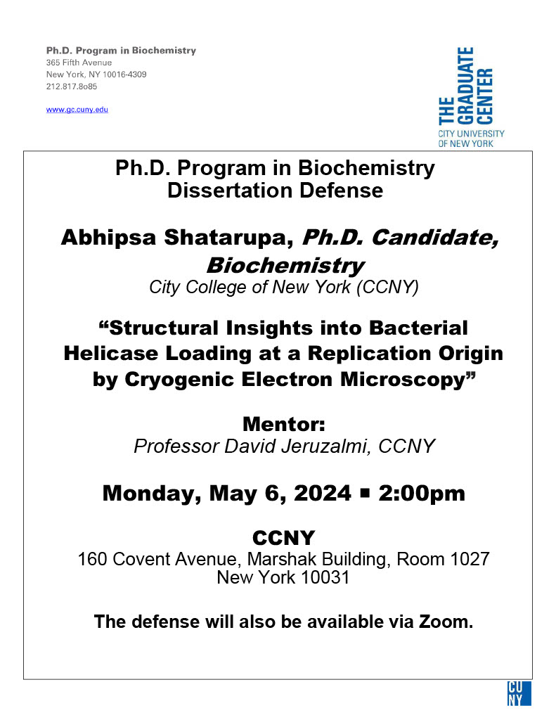 Congratulations to @GC_BiochemistryPhD student Abhipsa Shatarupa (Jeruzalmi lab @CityCollegeNY) on her upcoming defense on 5/6/24. See below for details!