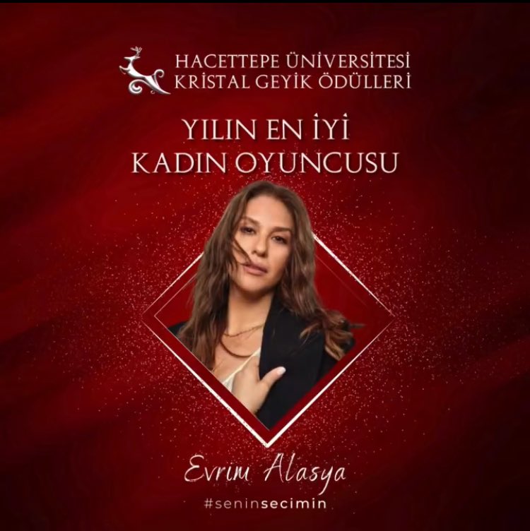 Hacettepe Üniversitesi'nin düzenlemiş olduğu Kristal Geyik Ödülleri'nde “Yılın en iyi kadın oyuncusu” ödülünü #EvrimAlasya kazandı.