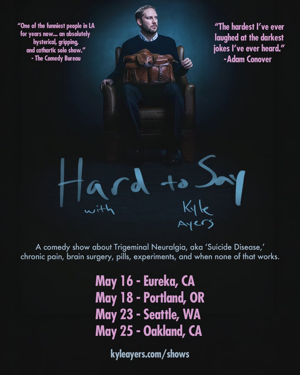 A few Bay and PNW shows coming up. My comedy show, 'Hard to Say' about living with Trigeminal Neuralgia, aka 'Suicide Disease.' The show has been incredibly challenging and rewarding to do, I'd love it if you came and shared with folks who might.

kyleayers.com/shows