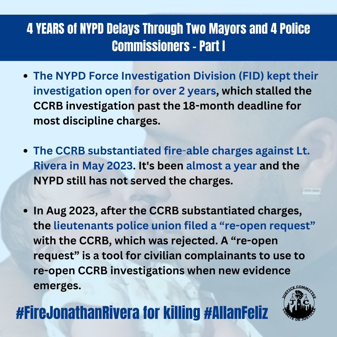 The NYPD regularly delays and obstructs discipline processes for officers who kill and abuse New Yorkers. They've been sitting on charges against Lt. Rivera for the murder of #AllanFeliz for almost a year. We are calling on @NYCMayor & @NYPDPC to serve the charges.