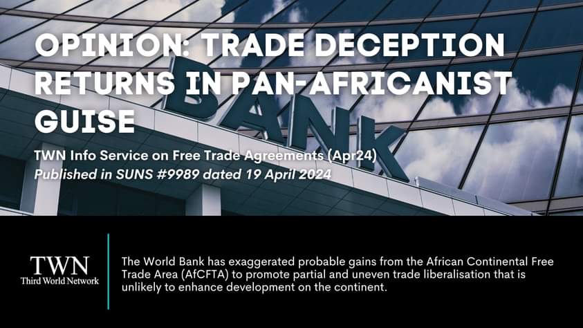 Opinion: #Trade deception returns in Pan-Africanist guise. Hence, “developing countries would be ill-advised to follow the radical recommendations of the World Bank’s liberalisation strategy insofar as it is drawn from the current trade models.” #FTA ➡️twn.my/title2/FTAs/in…