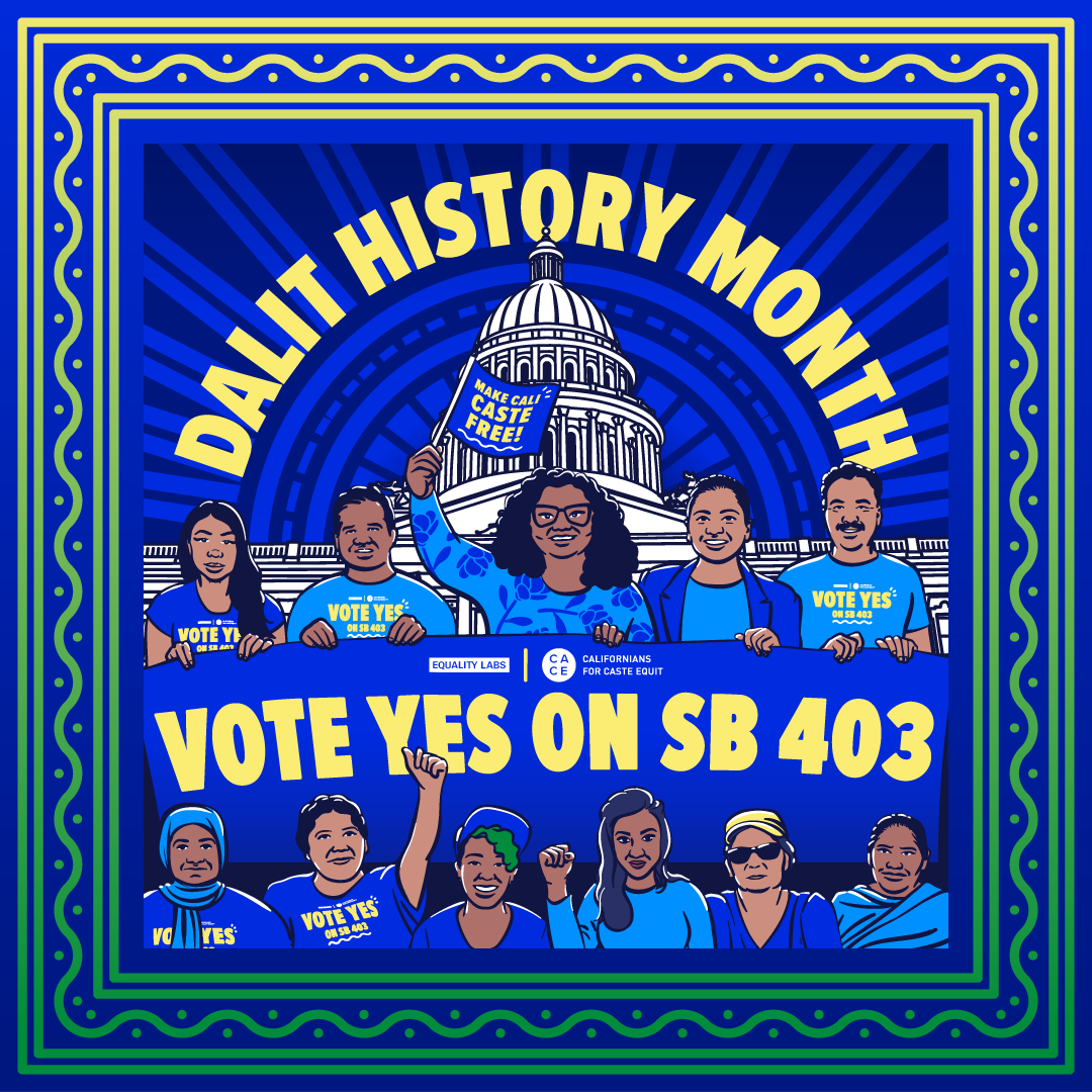 1/ Despite centuries of oppression & violence, our community has worked tirelessly to advance the fight for #casteequity. As #DalitHistoryMonth comes to a close, we are shining a spotlight on SB403, a landmark bill that would have added caste as a protected category in California
