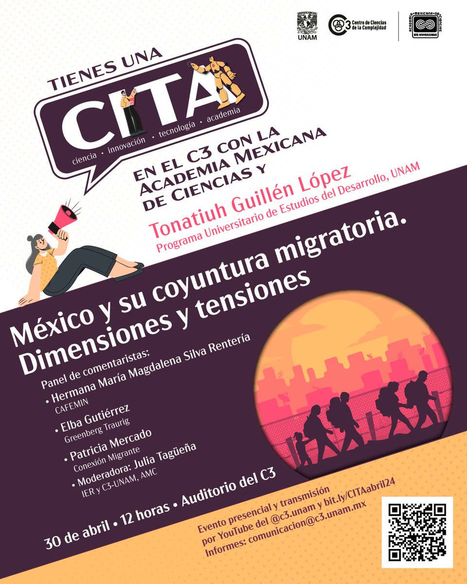 En esta #CITA en el @C3UNAM analizaremos las dimensiones y tensiones de la coyuntura migratoria en México. Participa: Tonatiuh Guillén López, @PUEDUNAM 🗓️ Martes, 30 de abril ⏰ 12:00 h 📍Auditorio del C3 🔴 Transmisión por Youtube: bit.ly/CITAabril24 #AMCiencias