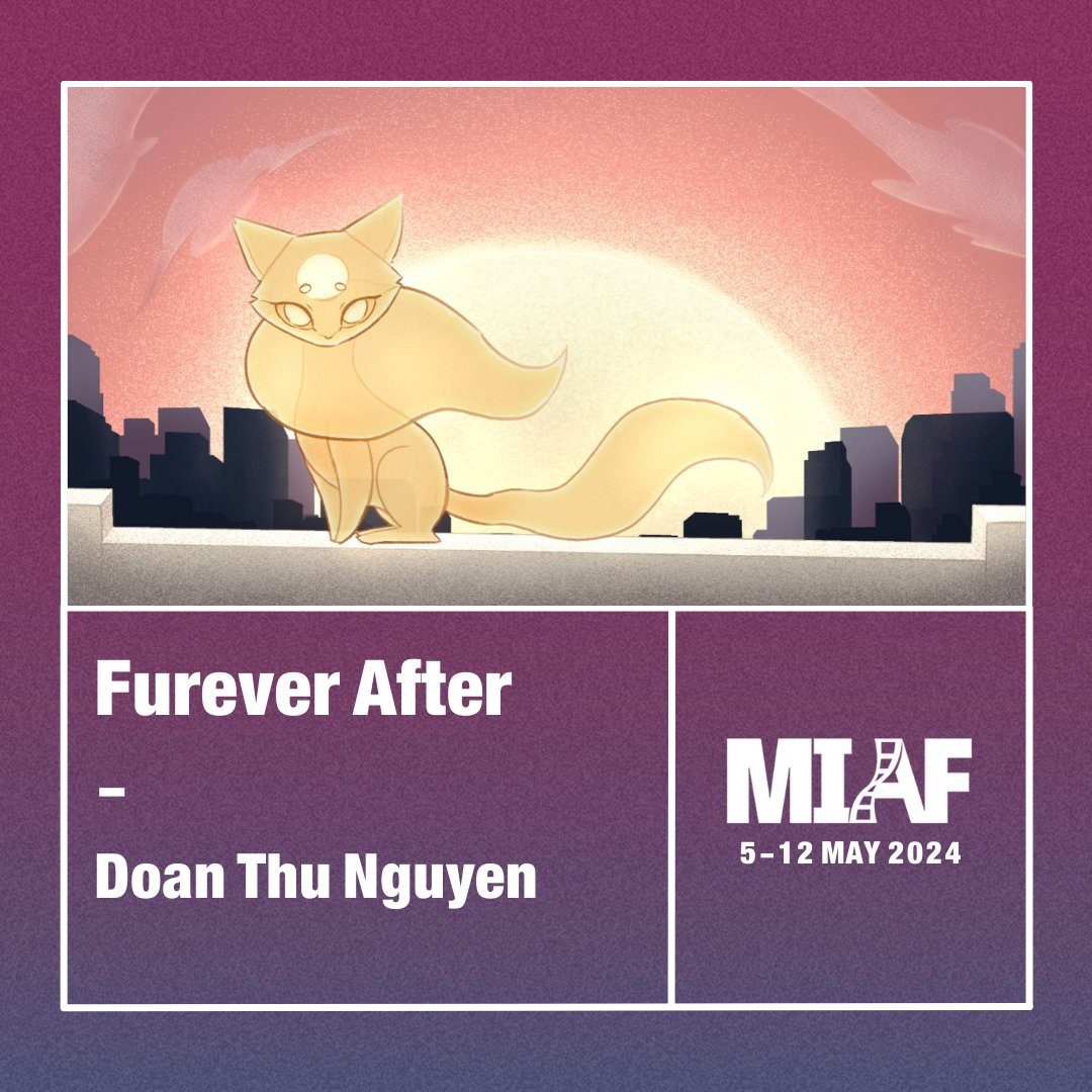 Furever After
Doan Thu Nguyen
@whippyberry

It’s the 11th film in our Australian Showcase – Official Opening.

Treasury Theatre on Sunday 5 May 2024 as we kick off MIAF 2024.
miaf.net/events/austral…

#MIAF2024 #MIAF #AnimatedArt #15FilmsIn15Days