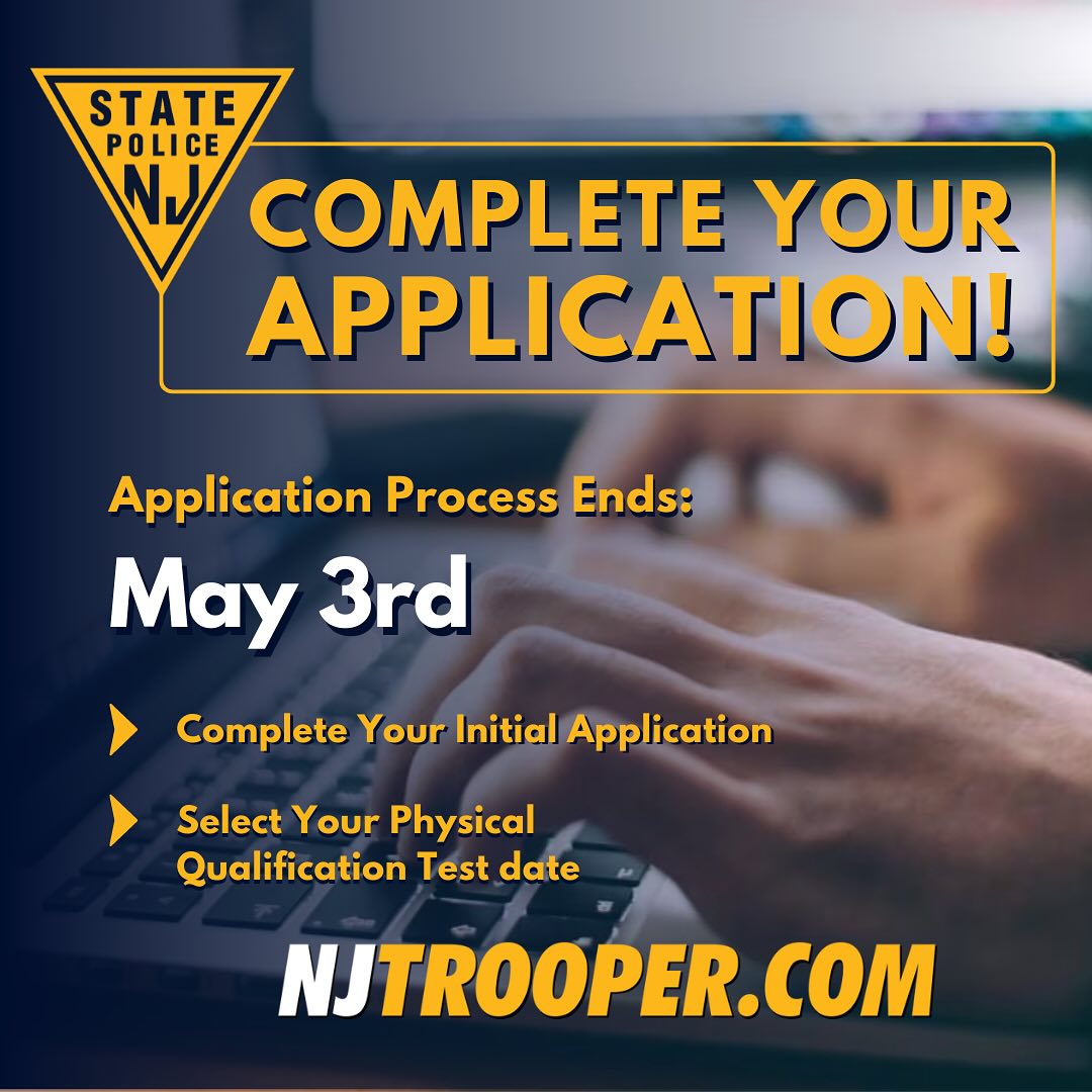 Begin the journey towards becoming a Trooper! If you have started your initial application but didn’t complete it, time is running out. The online application period ends on Friday, May 3rd.