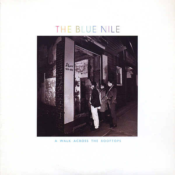 On this date in 1984 #TheBlueNile released their debut studio album. What are your favourite tracks from 'A Walk Across the Rooftops'....?