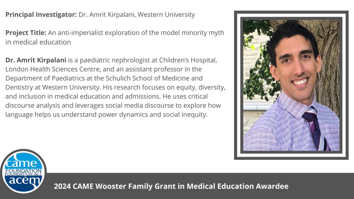 The CAME Foundation is happy to announce that the successful winner of the 2024 CAME Wooster Family Grant in Medical Education is Dr. Amrit Kirpalani, Western University! #HPE #HPEGrants #MedEd @WesternU