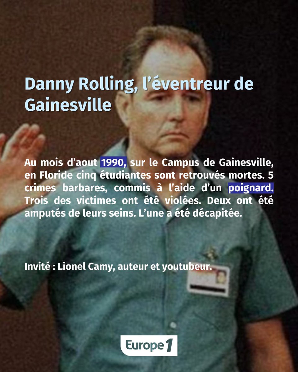 👉Danny Rolling, l’éventreur de Gainesville
📍6h #podcast
📍14h @europe1
1990, en Floride 5 étudiantes sont retrouvés mortes. 3 des victimes ont été violées. 2 ont été amputés de leurs seins. L’une a été décapitée.
Invité : @LionelCamy

@hondelatte
#hondelatteraconte