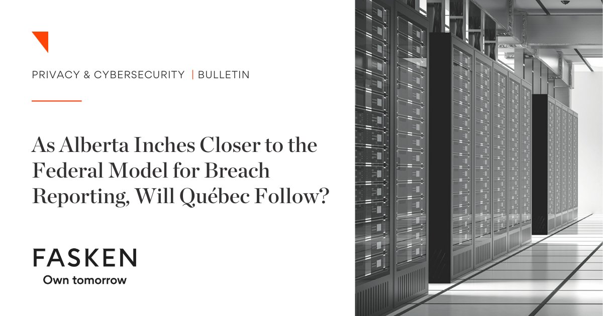 The Privacy Commissioner in Alberta has updated their processes for reporting #privacy breaches. This means The #Québec CAI approach now stands in contrast with its Canadian counterparts. Read our latest privacy & cybersecurity bulletin for more: shorturl.at/hAFWZ #Fasken