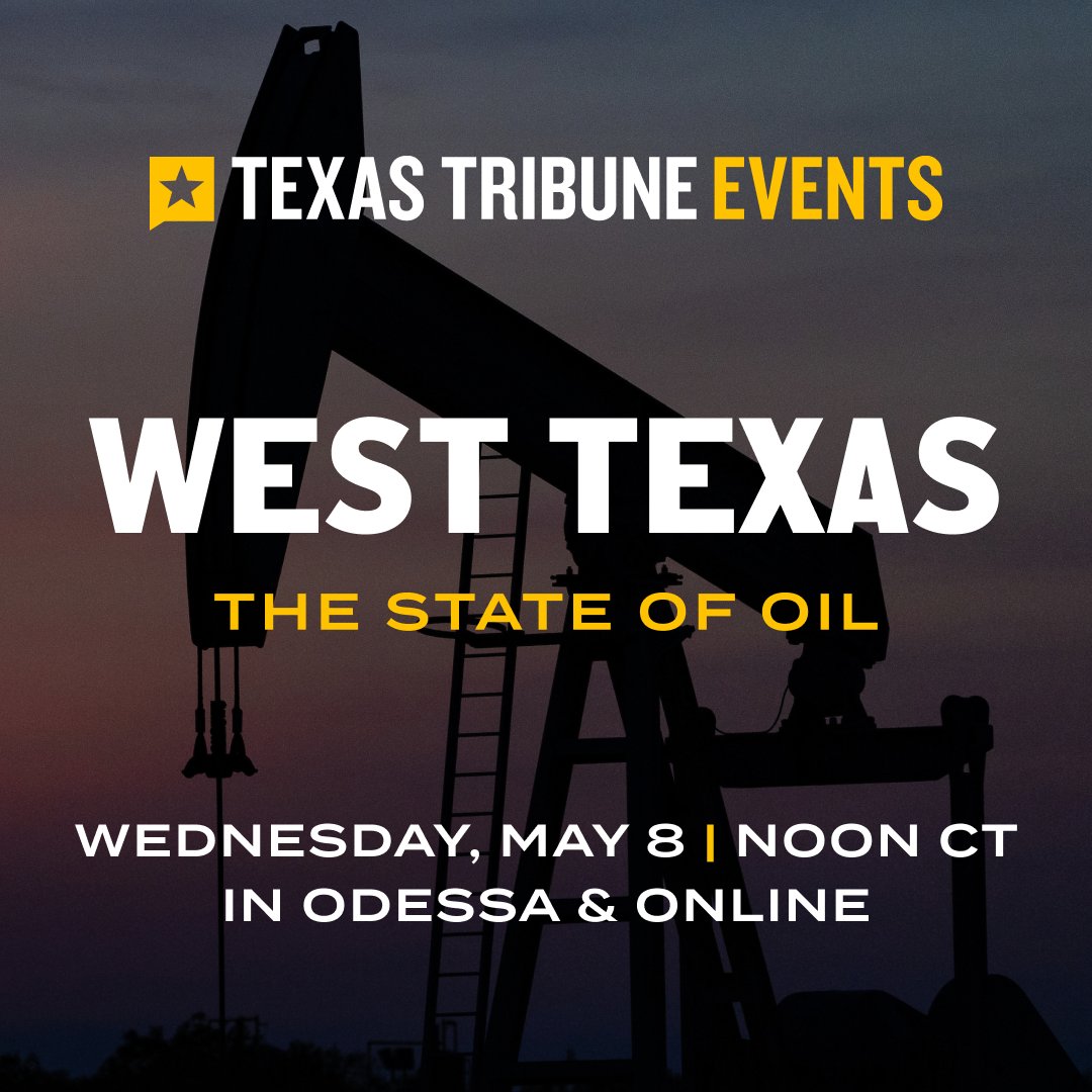 Join us in Odessa or online Wednesday, May 8, for “West Texas: The State of Oil,” a deep look into how massive energy efforts in West Texas are impacting local communities. RSVP: trib.it/vHa68p #TTEvents