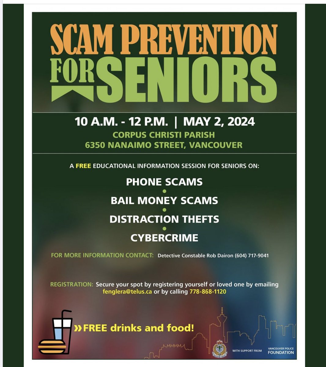 Free VPD #ScamPrevention for #Seniors  seminar Thurs., May 2nd, 10 a.m. - 12 p.m. at the Corpus Christi Parish, 6350 Nanaimo St.  Register at fenglera@telus.ca or call 778-868-1120  #vpd #crimeprevention #seniorsscams #scams #SeniorsSafety #cirmeprevention