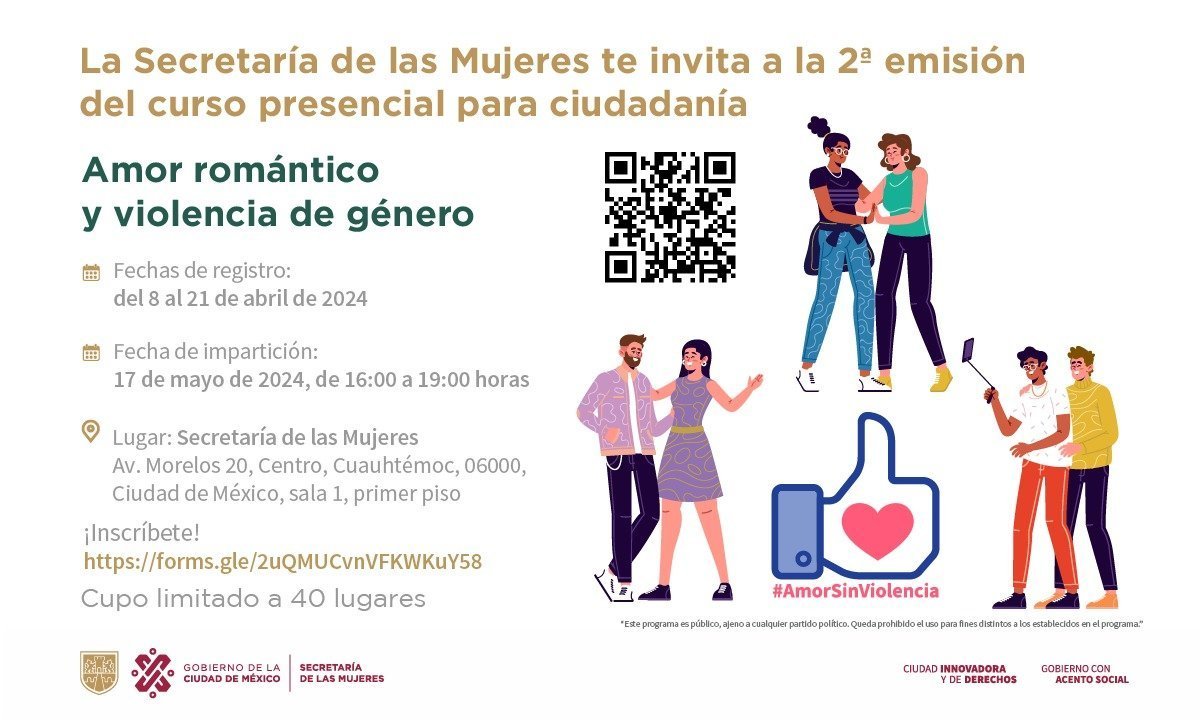 #Entérate 🗣🔍 ¡Ya está aquí el segundo curso presencial! Amor romántico y violencia de género 🫶🤔 📍Av. Morelos 20. Centro, Cuauhtémoc; Sala 1 de las oficinas centrales de la #Semujeres. 🗓17 de mayo ⏰16:00 a 19:00 horas 🚨Cupo limitado🚨 Registro: docs.google.com/forms/d/e/1FAI…