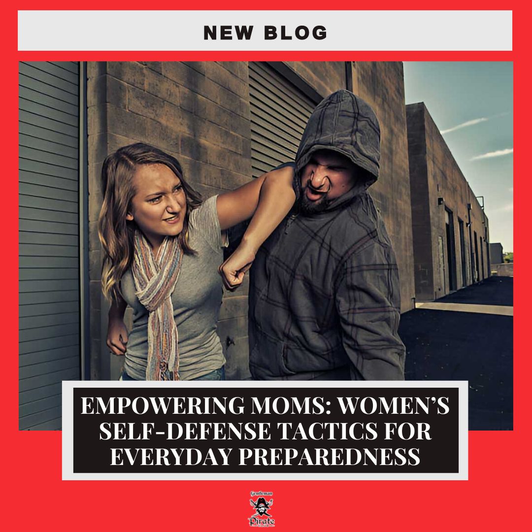 Empowering Moms: Women’s Self-Defense Tactics for Everyday Preparedness>>bit.ly/4aOEmqL

As a modern mom, your priority is ensuring the safety and well-being of your family.
#gentlemanpirateclub #selfdefens #survival #emergencypreparedness