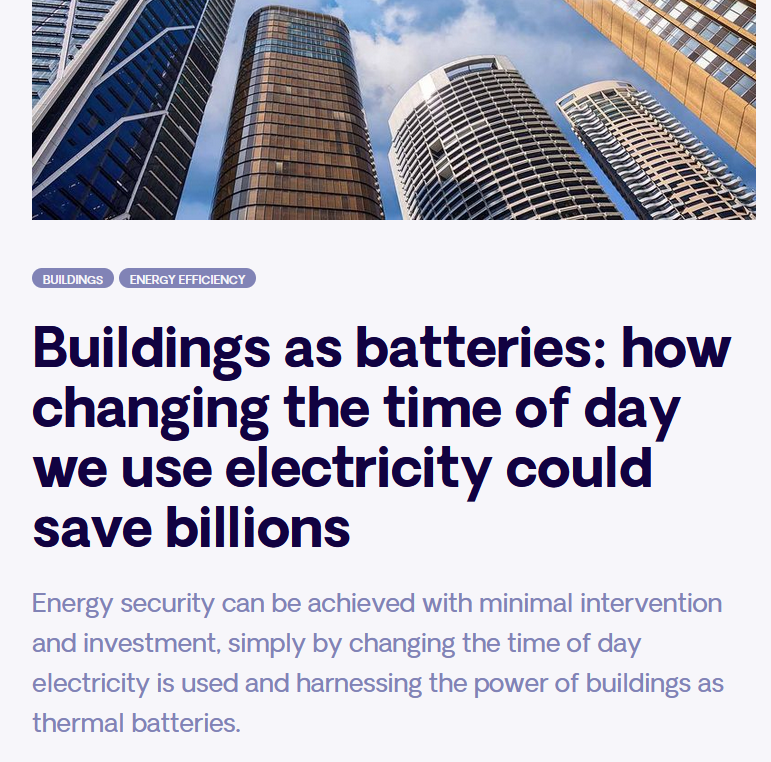 Such a good, simple idea. Great piece on how buildings can be used to store energy and reduce peak loads, based on @BuildingsAlive and @TheAusInstitute research. switchedon.reneweconomy.com.au/content/buildi…