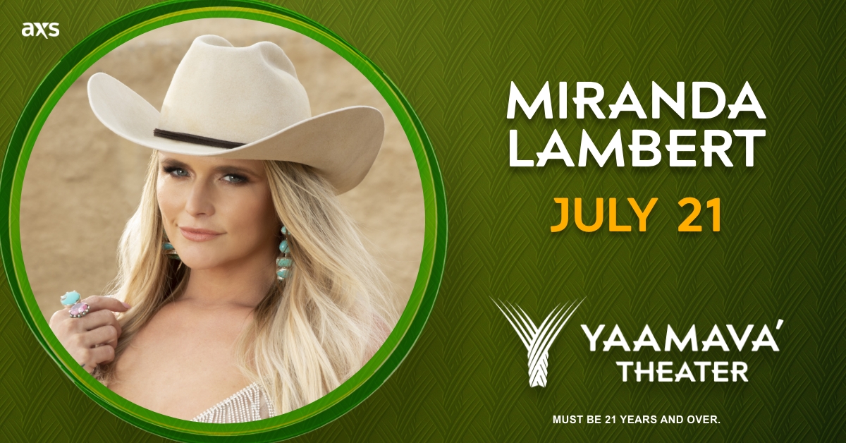 #JustAnnounced: Fresh off her headlining desert performance @mirandalambert takes the #YaamavaTheater stage on July 21.

🎟️ on sale May 6 → brnw.ch/21wJiKq

#AllRoadsLeadtoYaamava