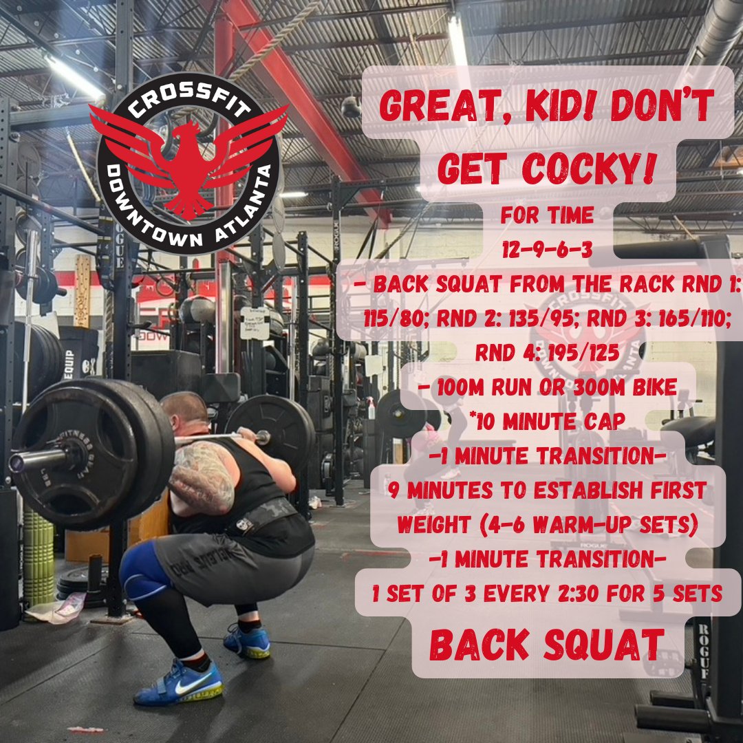 240430 'Great, Kid! Don’t Get Cocky!' #backsquat #run #cfda #liftheavy #runfast #havefun #bewell #cabbagetown #crossfitwod #committedtocrossfit #crossfit #WOD #CFWOD #workout