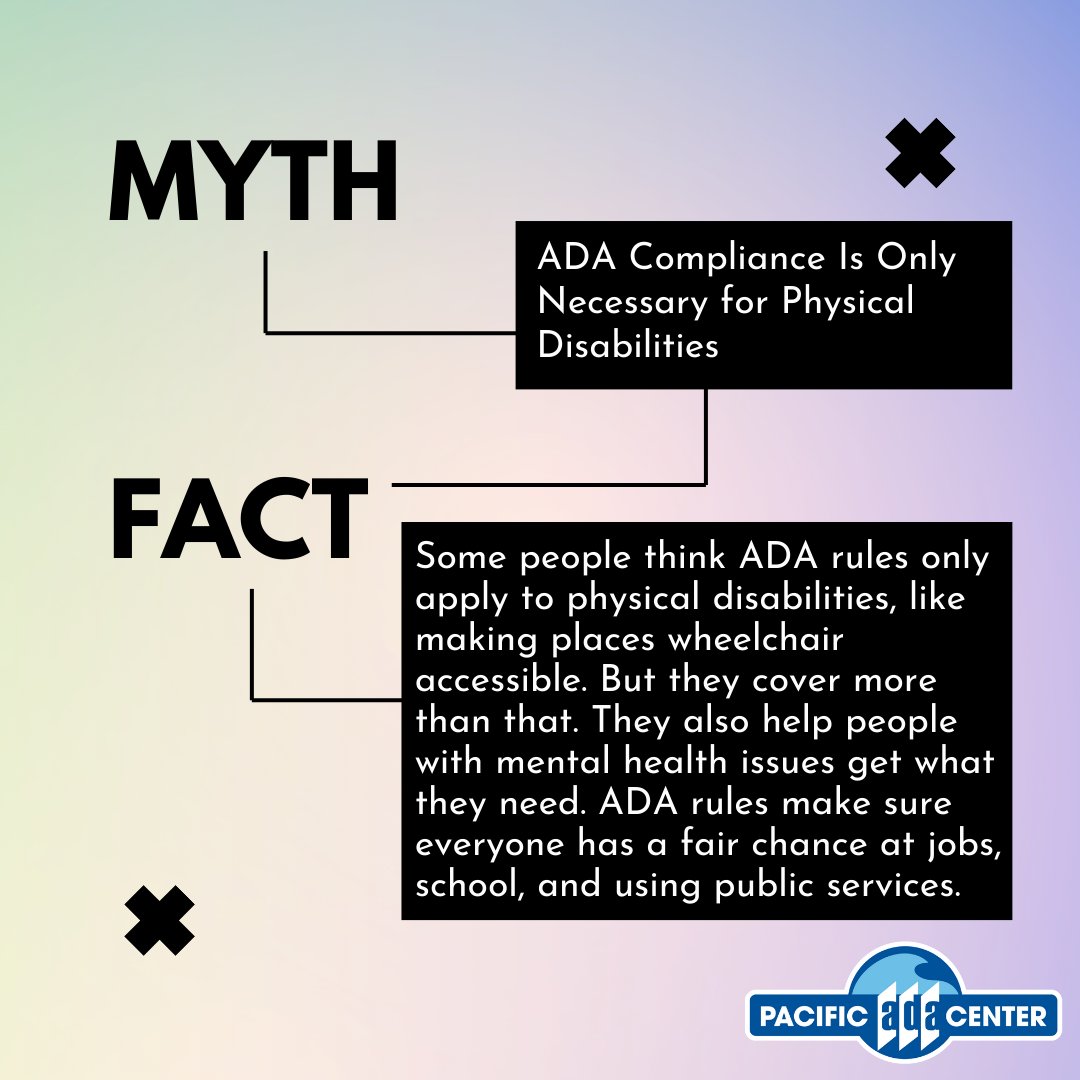 Think you know ADA myth from fact? Let's see! #ADAMondays #MondayMythbusters #PacificADACenter