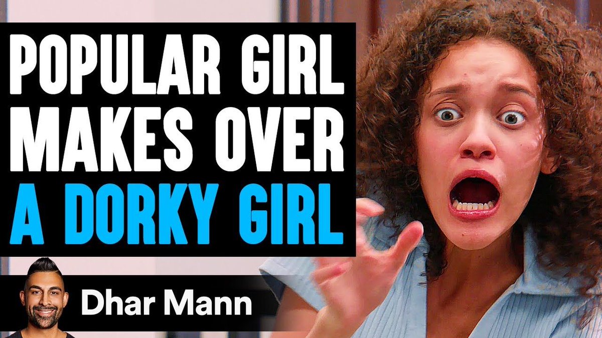 POPULAR GIRL Makes Over A DORKY GIRL, What Happens Next Is Shocking | Dhar Mann Studios buff.ly/3JDlnTU