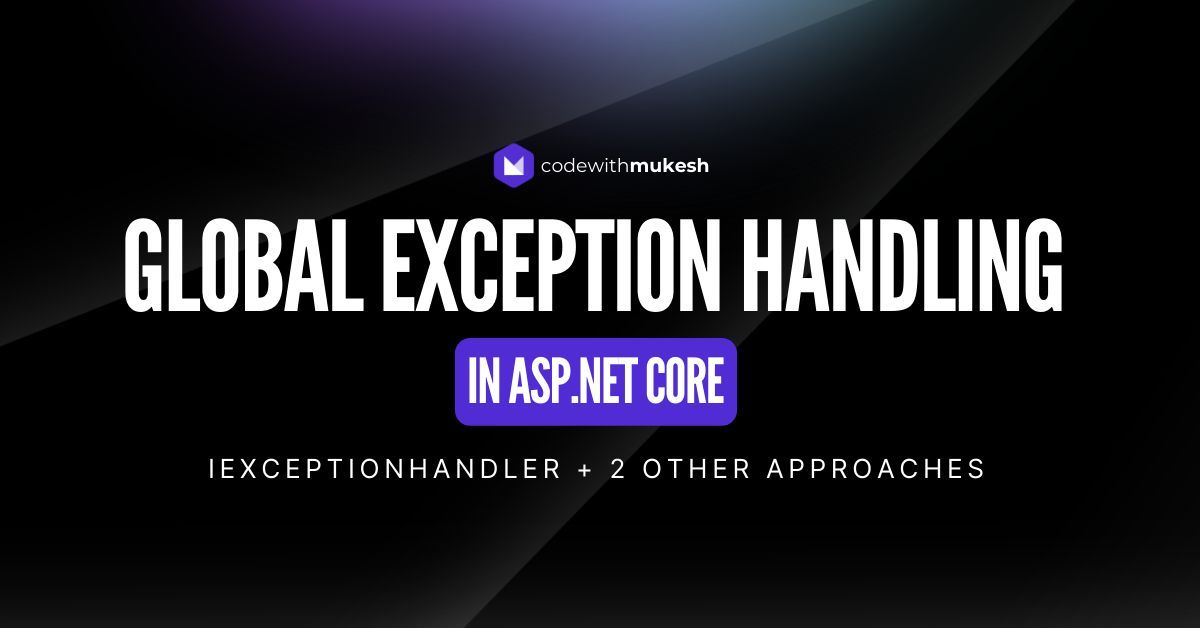 Global Exception Handling in ASP .NET Core - IExceptionHandler in .NET 8 [Recommended] by @iammukeshm codewithmukesh.com/blog/global-ex… #aspnetcore