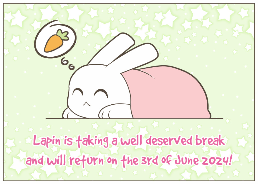 Lapin will return the 3rd of June!