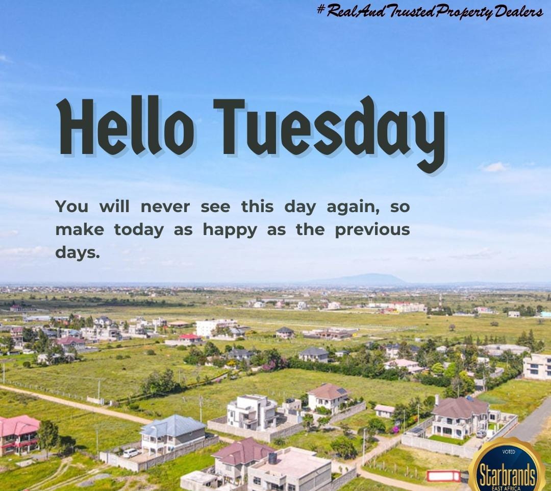 Hello Tuesday!!!
You will never see this day again, so make today as happy as the previous days.

#SerenityHomes
#LipaCashEndaNaCash
#ComfortHomes
#TuesdayTips