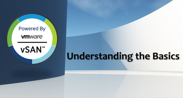 Understanding the Basics of VMware vSAN dy.si/TUmpn