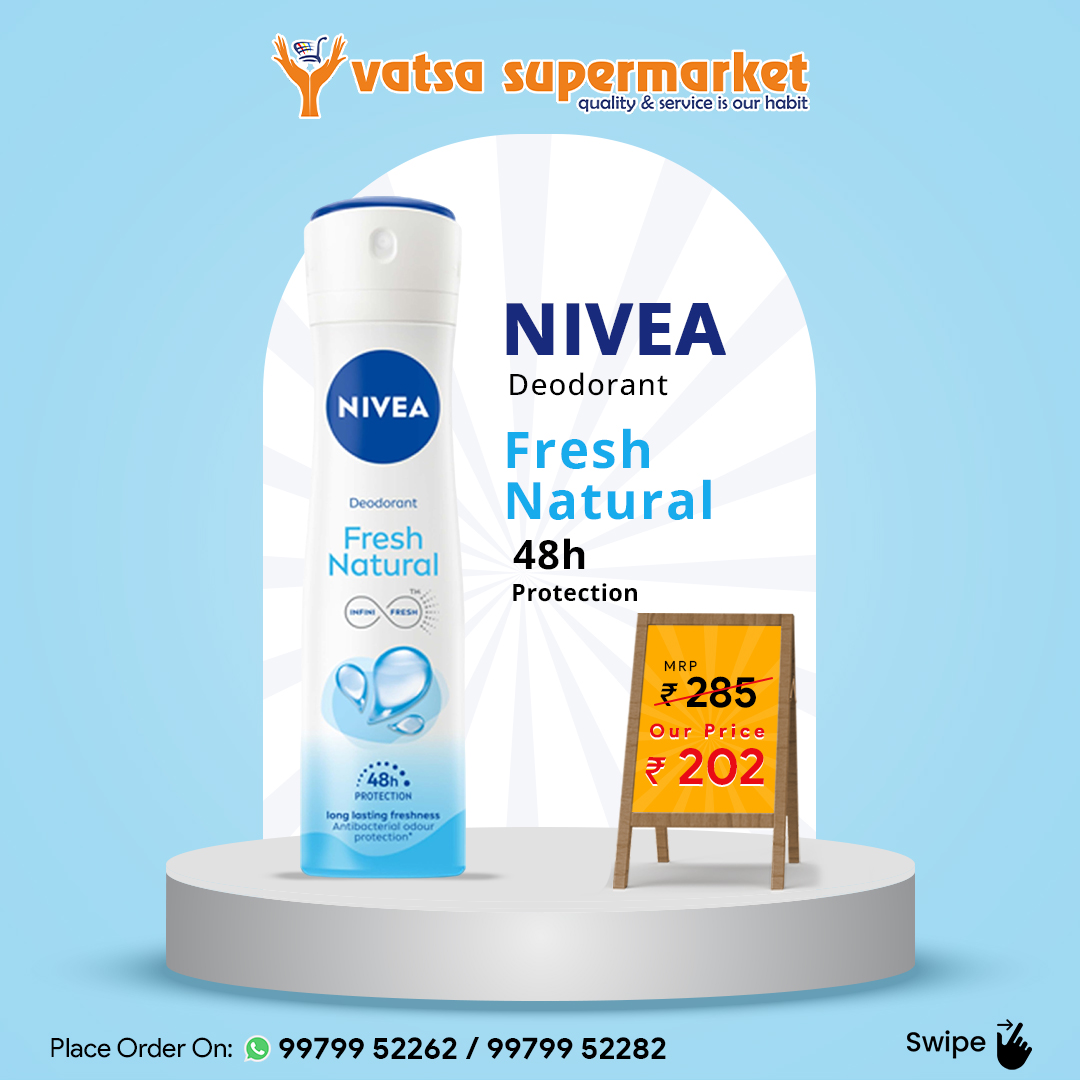 Stay fresh, stay you with NIVEA Deodorant Fresh Natural. Because natural confidence never goes out of style.
.
#Vatsasupermarket #Nivea #beststore #Supermart #groceries #BestServices #onlineshoppingstore #delivering #Extraordinary #freshingredients #specialoffers #hygineproducts