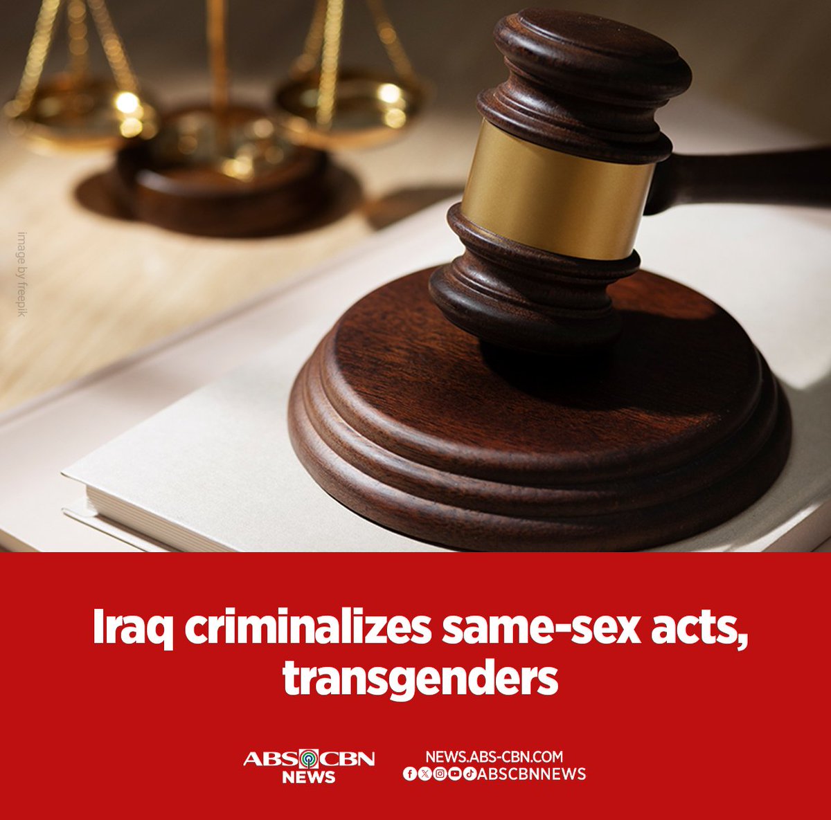 Iraq will sentence same-sex relations up to 15 years in prison and transgender people to three years in jail. READ: abscbn.news/3WDMarh