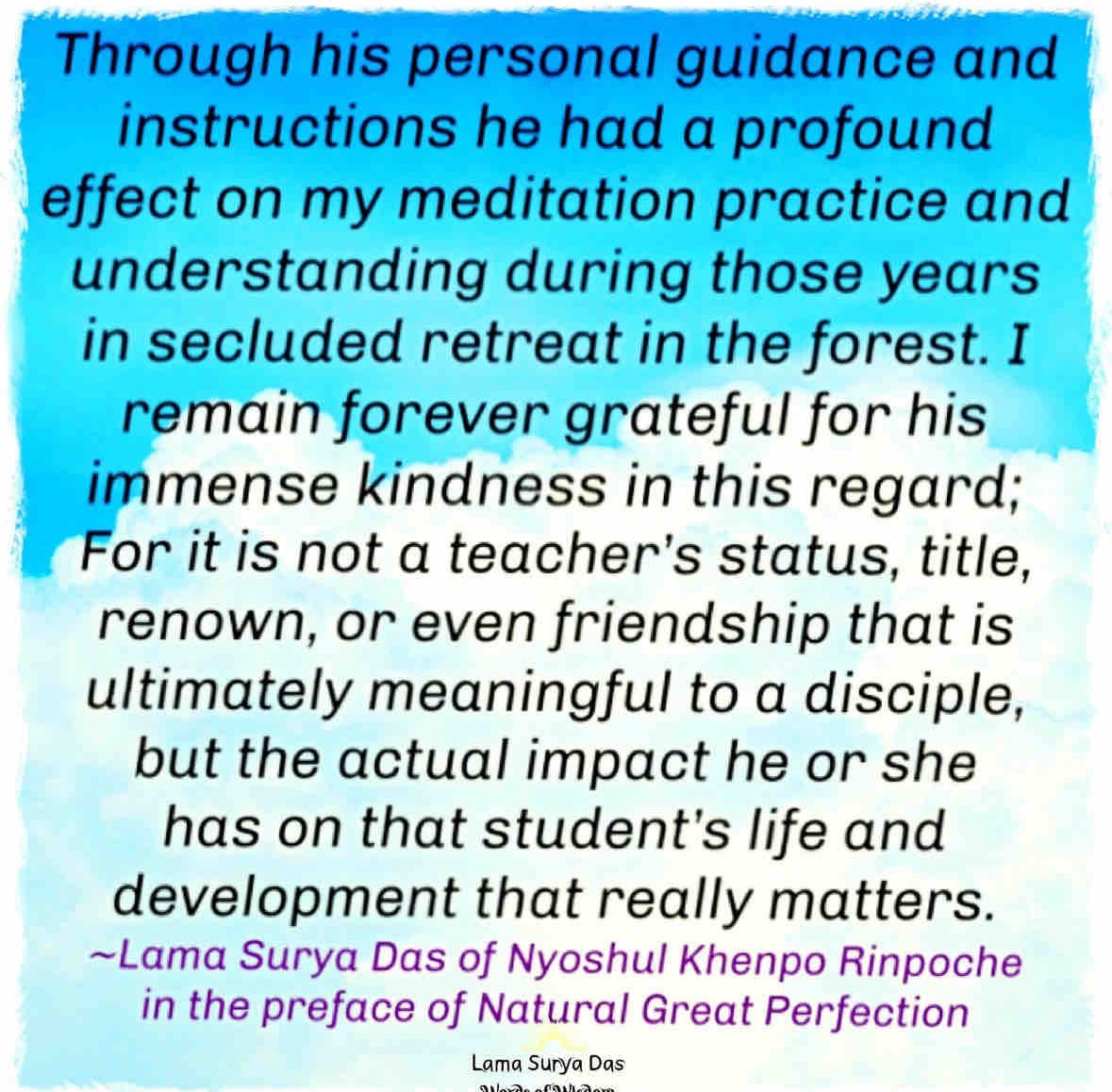 ~Lama Surya Das #NyoshulKhenpoRinpoche #NyoshulKhenRinpoche 
#LamaSuryaDas #Dzogchen #Meditation  #Mindfulness #SelfInquiry #NonDual  #Buddhism #Healing #Wellness #Yoga  #Dharma #AwakeningtheBuddhaWithin #Awareness #HowtoHeal