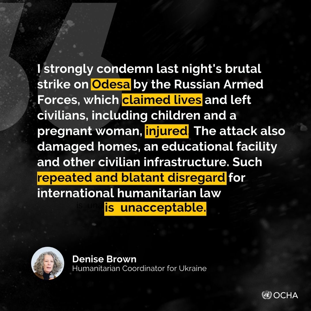 International humanitarian law protects civilians, educational facilities and other civilian infrastructure. Humanitarian Coordinator Denise Brown condemns another deadly attack in 📍Odesa, #Ukraine