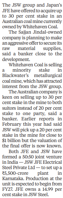 JSW group & Japan's JFE have offered to acquire 30% stake in an Australian coal mine owned by Whitehaven Coal. Whitehaven Coal is selling a minority stake in Blackwater's metallurgical coal mine

JFE owns ~15% stake in JSW Steel & has a 50:50 JV - JSW JFE Electrical Steel Pvt Ltd