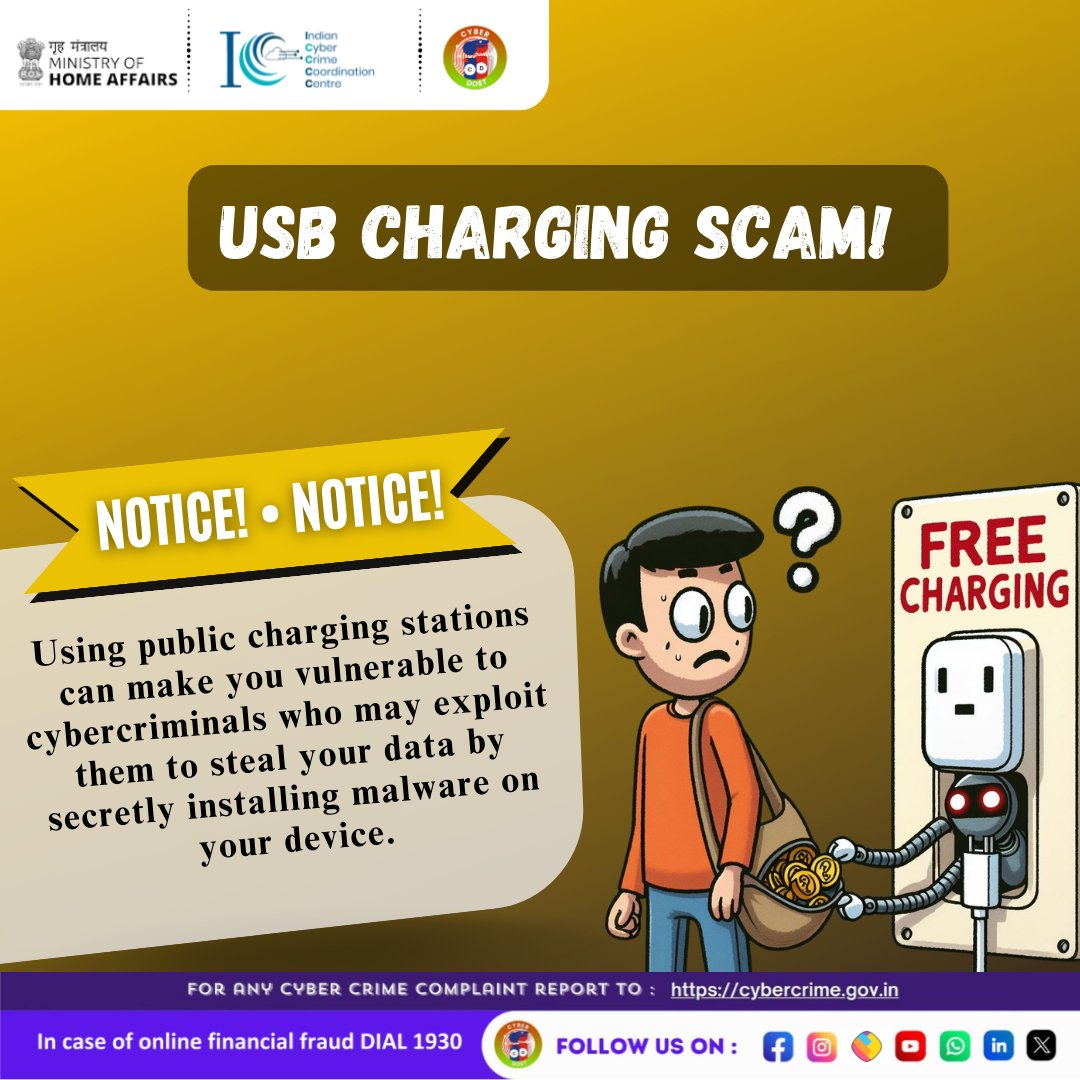 Charging your phone in public? Beware of the USB CHARGING SCAM! Cybercriminals can steal your data through compromised charging stations. Always use trusted sources or carry a portable power bank. Stay safe! #CyberSecurityAwareness #DigitalArrest #I4C #MHA #Cyberdost #Cybercrime