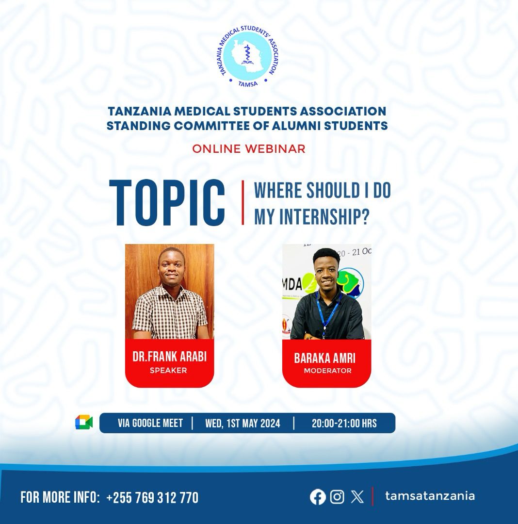 Looking forward to sharing my views with @tamsatanzania members on 'Things to consider when choosing internship centres' for the newly graduated Medical Doctors. Date: 01/05/2024 ⏰: 20:00 - 21:00 Hrs 🔗: Via Google meet