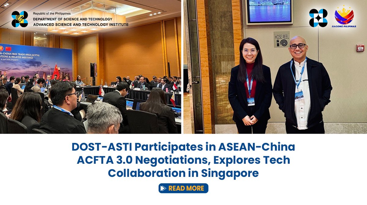 DOST-ASTI experts attended the recently concluded 6th Round of ASEAN-China Free Trade Area (ACFTA) Agreement 3.0 Upgrade Negotiations and Related Meetings in Singapore from 22-24 April 2024.

Read more: asti.dost.gov.ph/communications…

#DOSTASTI #OneDOST4U