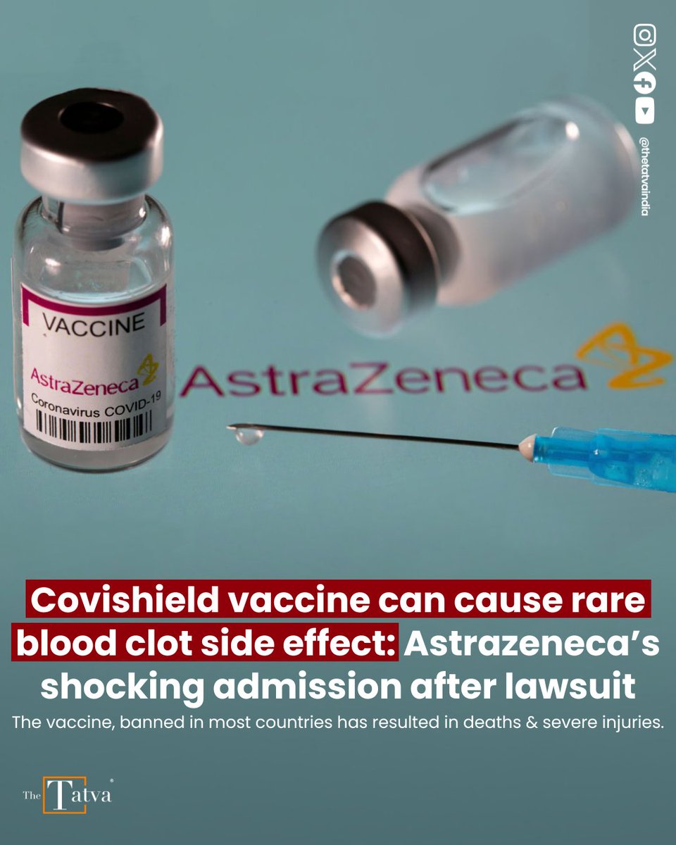 British pharmaceutical giant AstraZeneca has shockingly acknowledged in court documents that its COVID-19 vaccine, Covishield, can cause a rare but serious condition known as Thrombosis with Thrombocytopenia Syndrome (TTS). This condition leads to blood clots and a low platelet