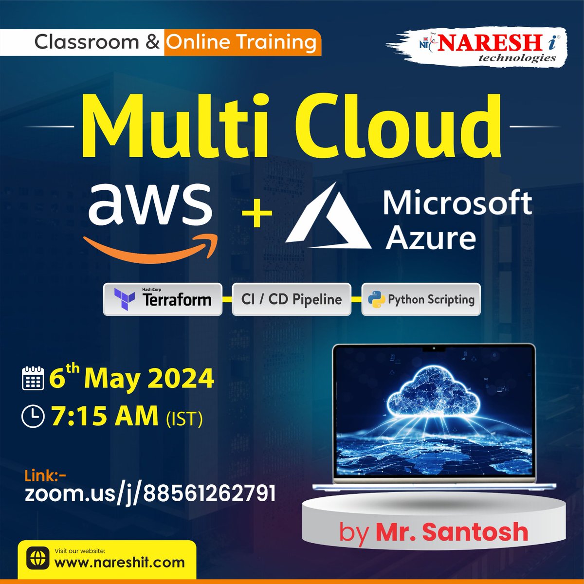 ✍️Enroll Now: bit.ly/3UF5dQv
👉Attend Free Demo On Multi Cloud [AWS+Azure] By Mr.Santosh.
📅Demo on: 6th May @ 7:15 AM (IST).

#aws #devops #Azure #linux #cloudcomputing #amazon #Terraform #cicd #python #docker #kubernetes #workshop #software #learnfromhome