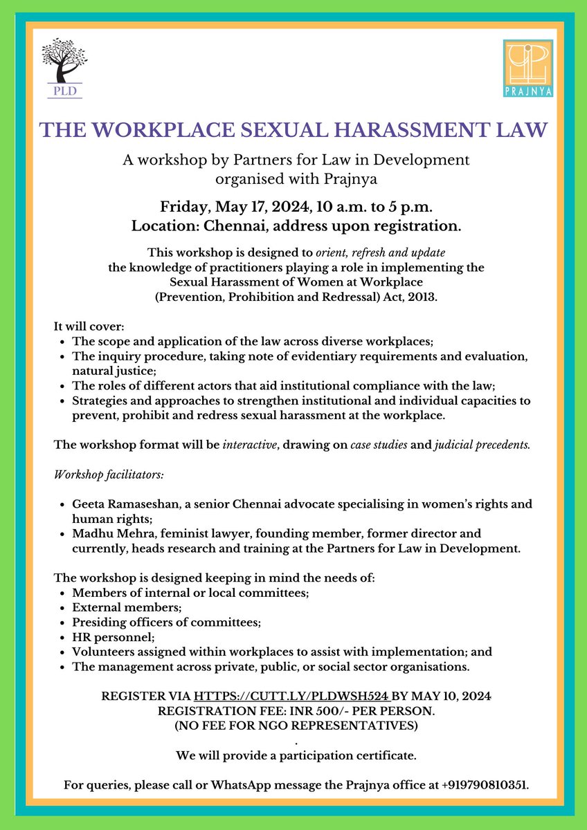 @PLD_India will be doing a 1-day, in-person #workshop in #Chennai on Friday, May 17, '24, on the Workplace Sexual Harassment law. Details in the poster. To attend, you can register at cutt.ly/pldwsh524 by May 10. Do share!