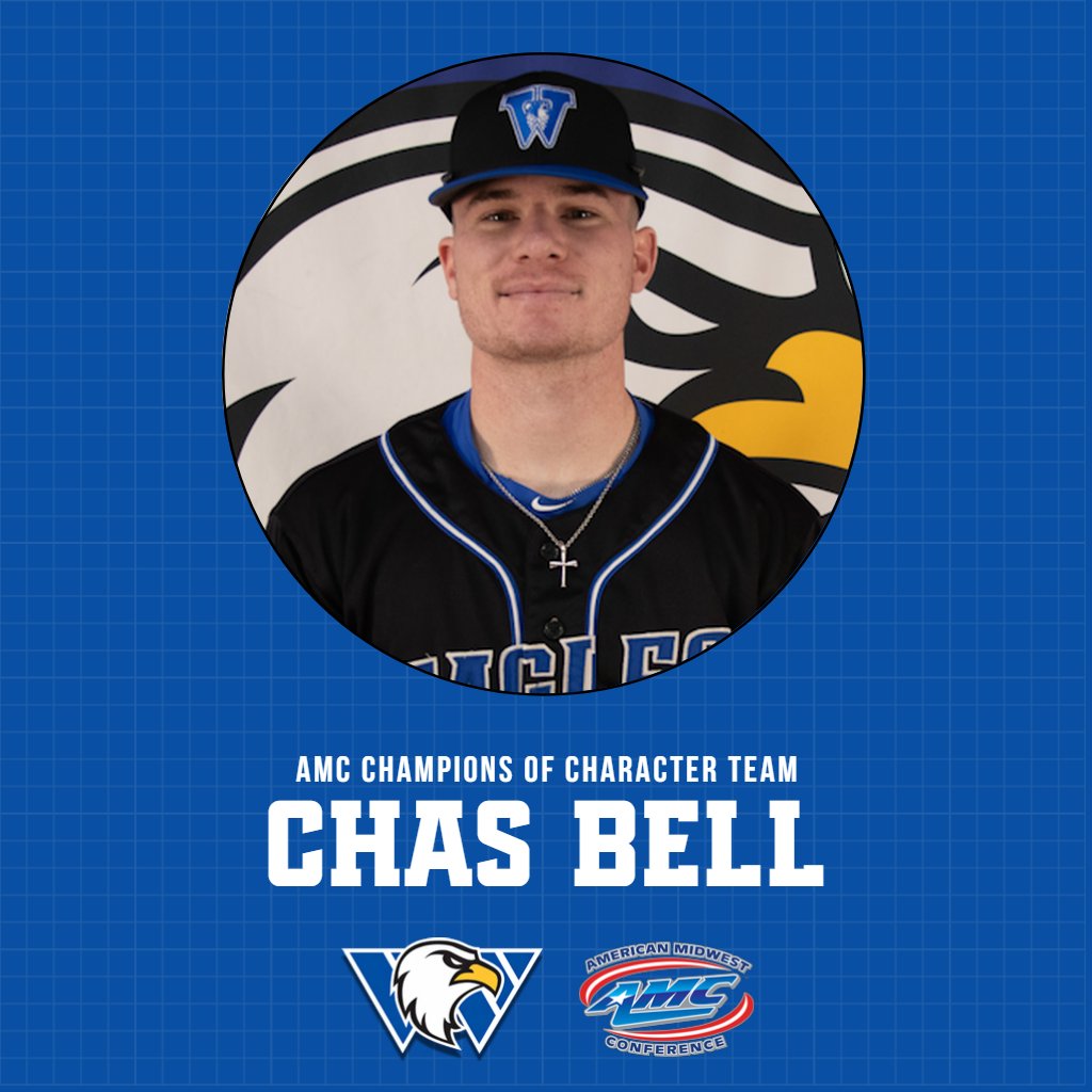 ⚾️AWARD WINNERS

Congratulations to Chas Bell for being named WBU's representative to the American Midwest Conference Champions of Character Team!