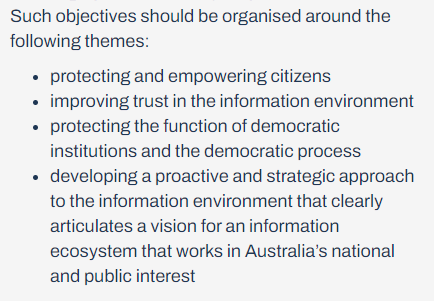 The paper makes the case that Australia’s objectives in the information environment should not just be defined by threats or hazards, but by a positive vision what the nation wants in relation to security, prosperity, sovereignty, rule of law, equality and freedoms.