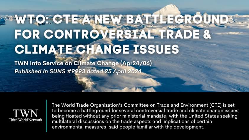 #WTO: #CTE a new battleground for controversial #trade & #climate change issues without any prior ministerial mandate, with the United States seeking multilateral discussions on the trade aspects and implications of certain #environmental measures. ➡️twn.my/title2/climate…