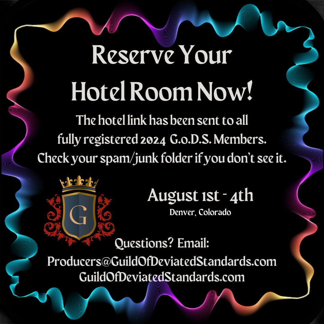 Don't forget to reserve your hotel room! Staying in the host hotel provides you a fully immersive weekend with friends, new and old, while supporting the event.

If you haven't applied for membership yet, please visit guildofdeviatedstandards.com today.

#bdsmdenver #bdsmevents