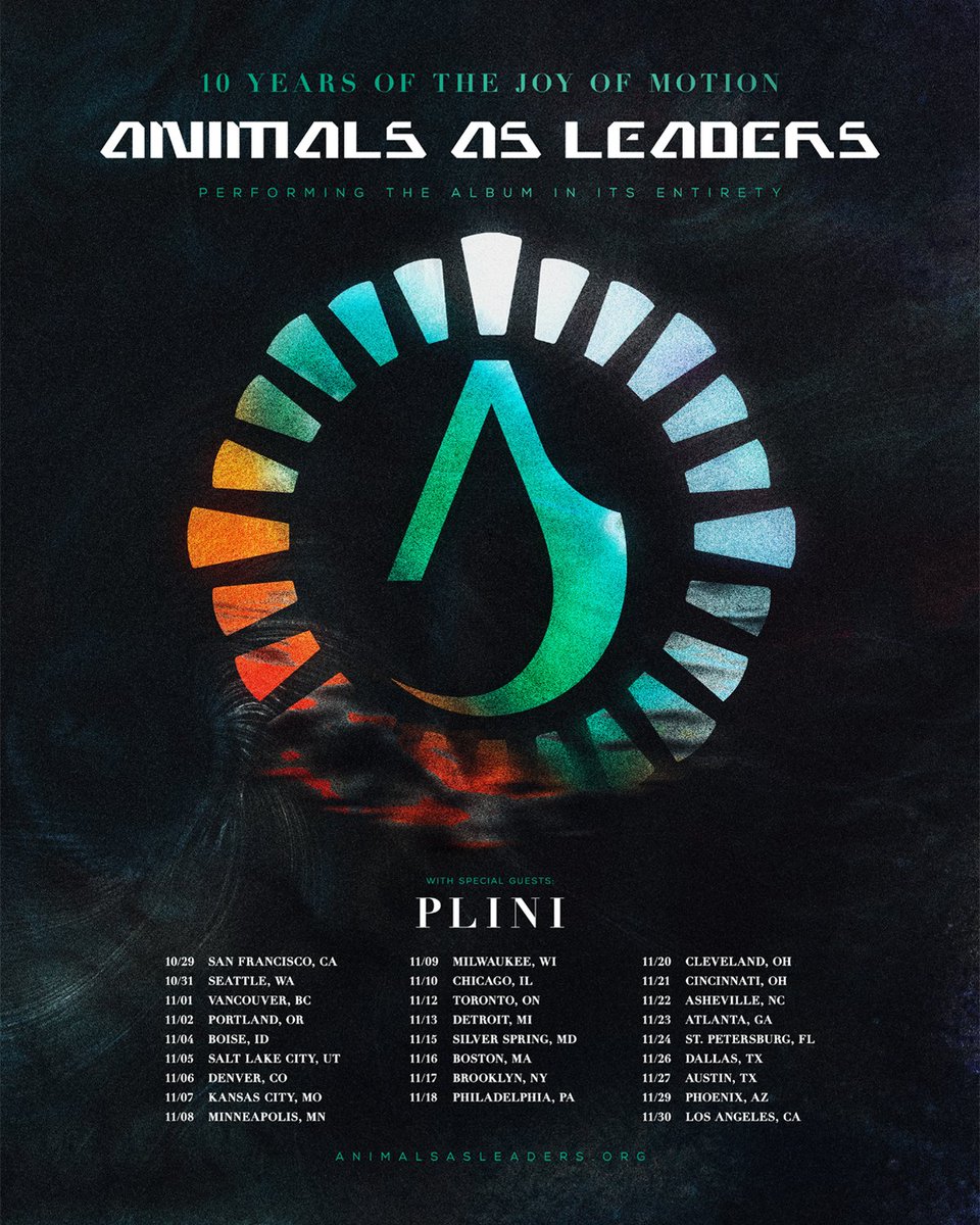 THE JOY OF MOTION X TOUR... in celebration of 10 years, we're performing the album in its entirety this fall across U.S. & CA w/ special guest @plinirh VIP presale TODAY @ 12pm EST General on sale: 5/3 @ 10am local Tix & more info @ animalsasleaders.org #joyofmotion