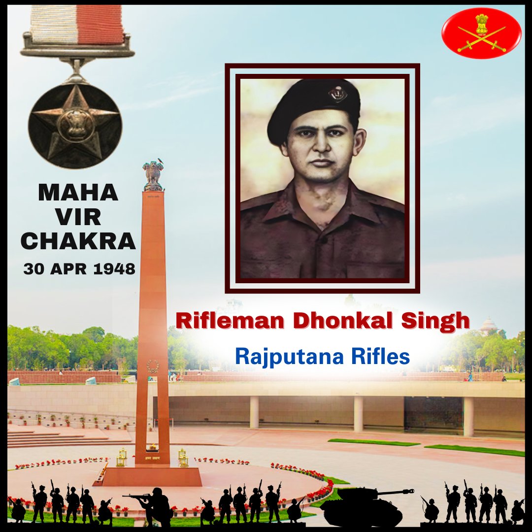 Rifleman Dhonkal Singh
Rajputana Rifles
30 Apr 1948
Jammu and Kashmir

Rifleman Dhonkal Singh displayed indomitable courage and valour in action against the adversary. Awarded #VirChakra (Posthumous). 

We pay our tribute!

gallantryawards.gov.in/awardee/1178