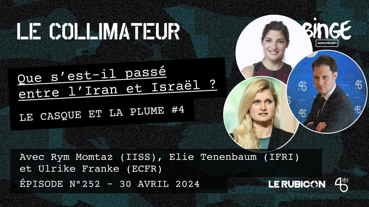 Cet épisode du 'Casque et la plume', le format de débat du Collimateur, @ElieTenenbaum @RikeFranke et @RymMomtaz reviennent sur l'escalade entre Israël et l'Iran début avril et sur la salve de missiles et de drones, pour en saisir la mesure et les enjeux. lerubicon.org/que-sest-il-pa…