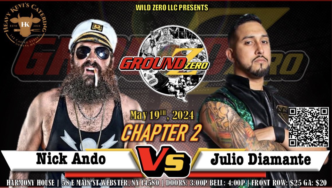 🚨 MATCH ANNOUNCEMENT 🚨  Sponsored by Heavy Kevi’s Catering “Your Captain” Nick Ando and “The Diamond” Julio Diamanté will go one on one Sunday May 19th at the Harmony House in Webster, NY for Wild Zero LLC presents Ground Zero Chapter 2.  Tickets on sale now!