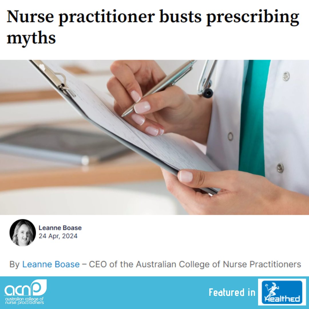 See a Nurse Practitioner? Read this! This article busts myths about NPs prescribing in Australia. Knowledge is power! healthed.com.au/clinical_artic…