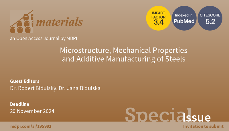 #mdpimaterials #NewspecialIssue 📢 We are pleased to announce a new Special Issue has been released： 'Microstructure, Mechanical Properties and #Additive #Manufacturing of #Steels' 📌 mdpi.com/journal/materi… 📝 Welcome to read and submit your manuscript！