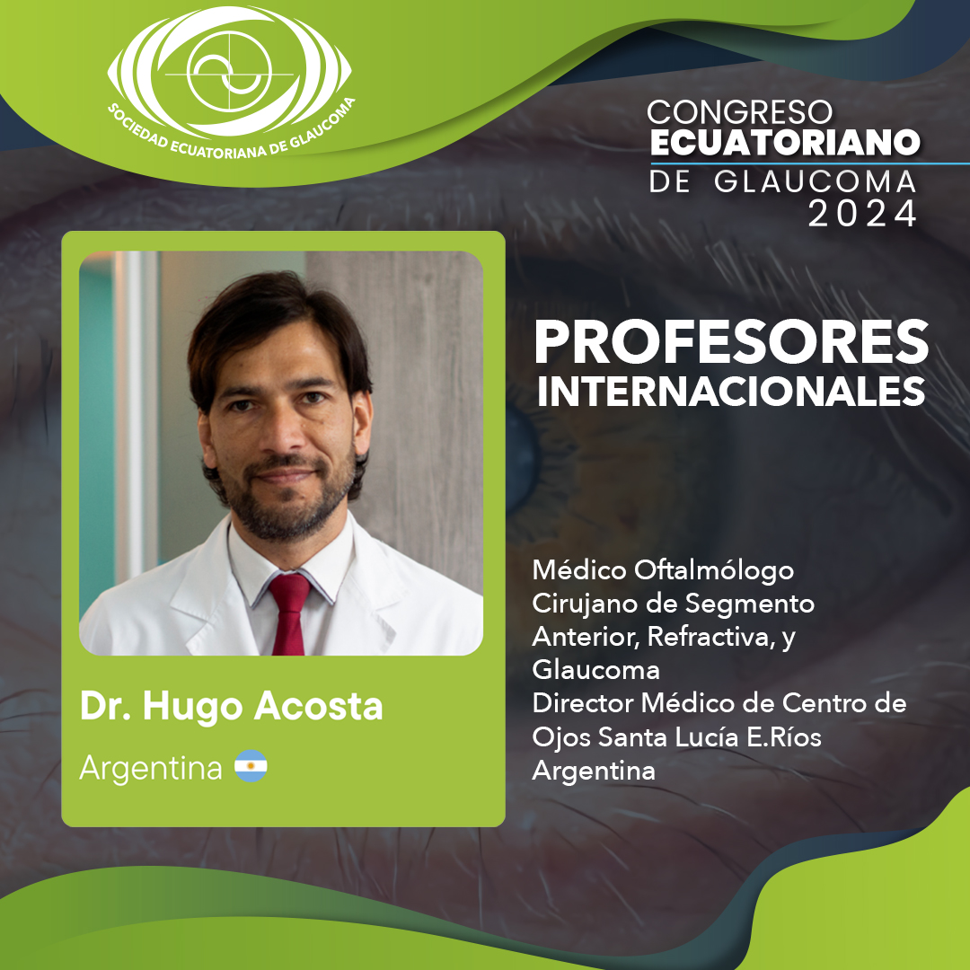 🌐👁 Congreso 🇪🇨Ecuatoriano de Glaucoma 2024 🇦🇷🇨🇴🇨🇱🇪🇸🇺🇸
👉🏼Profesores internacionales
👨‍⚕️Dr. Hugo Acosta 🇦🇷

➡️Registro: glaucoma.cargo.site

#seg #sociedadecuatorianadeglaucoma #educacioncontinua #glaucoma #congresoglaucoma2024