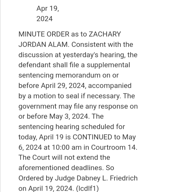 For others who've been following the strangest of all Jan 6 cases, Zachary Alam, his supplemental sentencing memo is due by midnight. His last filing was odd, with an interesting hint dropped. courtlistener.com/docket/5971285…
