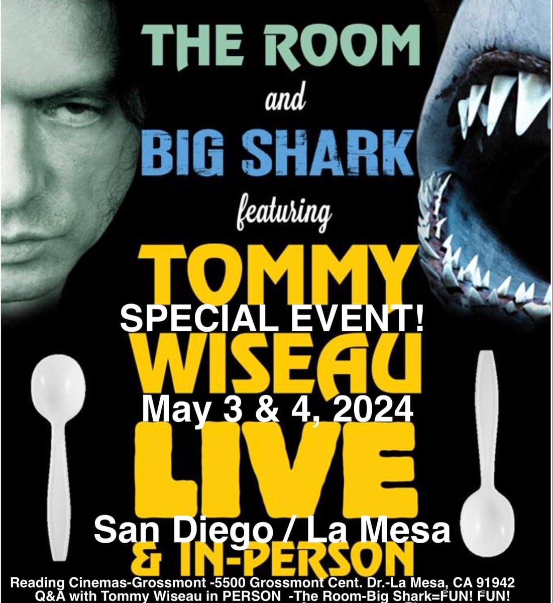 SAN DIEGO !!! SEE THE NEWEST VERSION OF BIG SHARK IN 4 DAYS !!! & OR THE ROOM !!! JOIN ME FOR LIVE Q&A !!! MIRACLES AND MAGIC FOR ALL !! San Diego (La Mesa) THE ROOM + Q&A May 3,4 readingcinemas.com/grossmont/movi… BIG SHARK + Q&A May 3,4 readingcinemas.com/grossmont/movi…